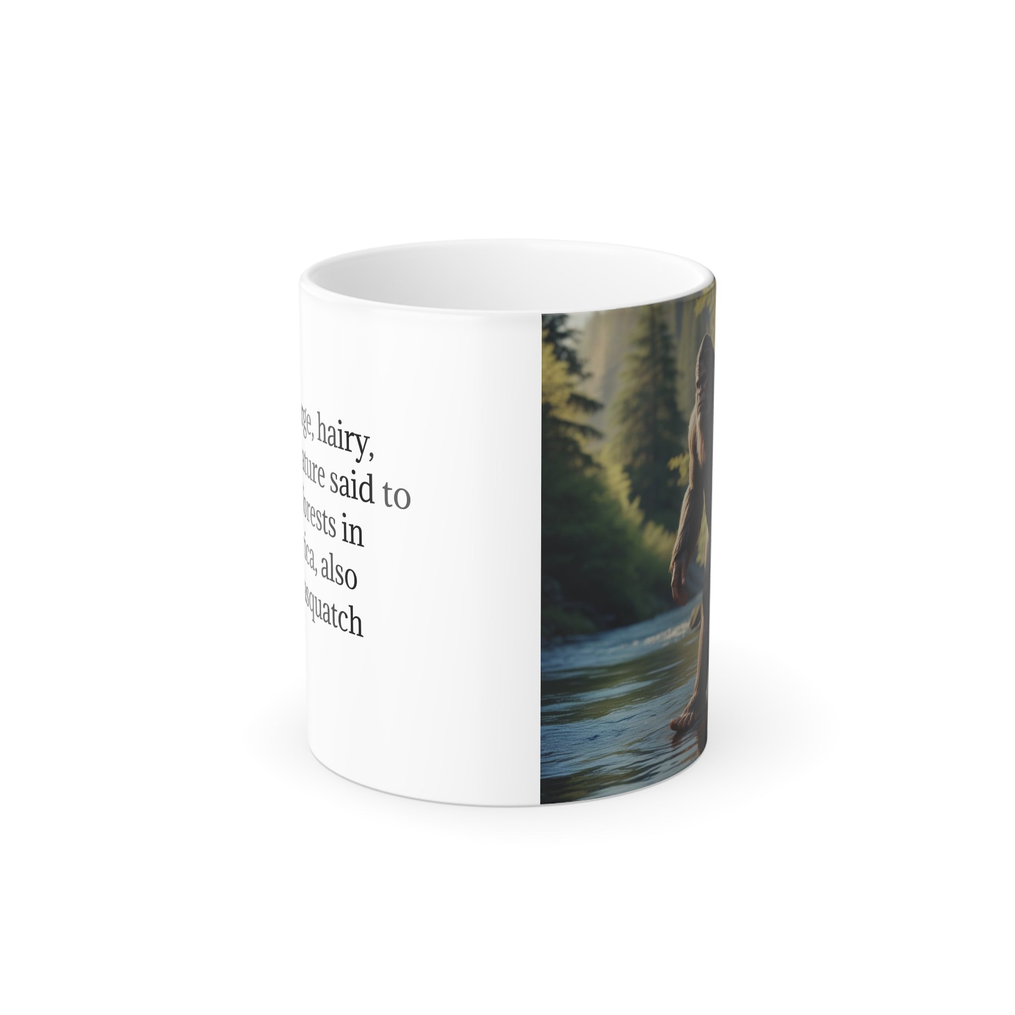 Color Changing Bigfoot Coffee Mug: Sasquatch, Mythical Creature, Camping Gift (River)